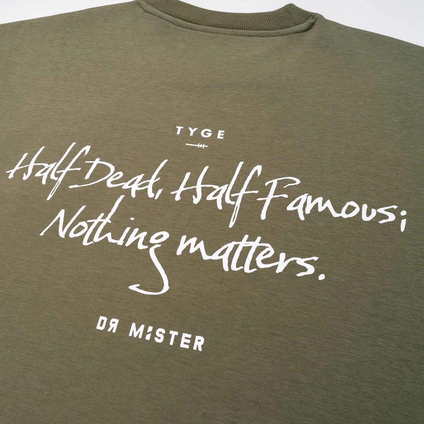 Nothing Matters Heavy Broad Tee - Olive Green