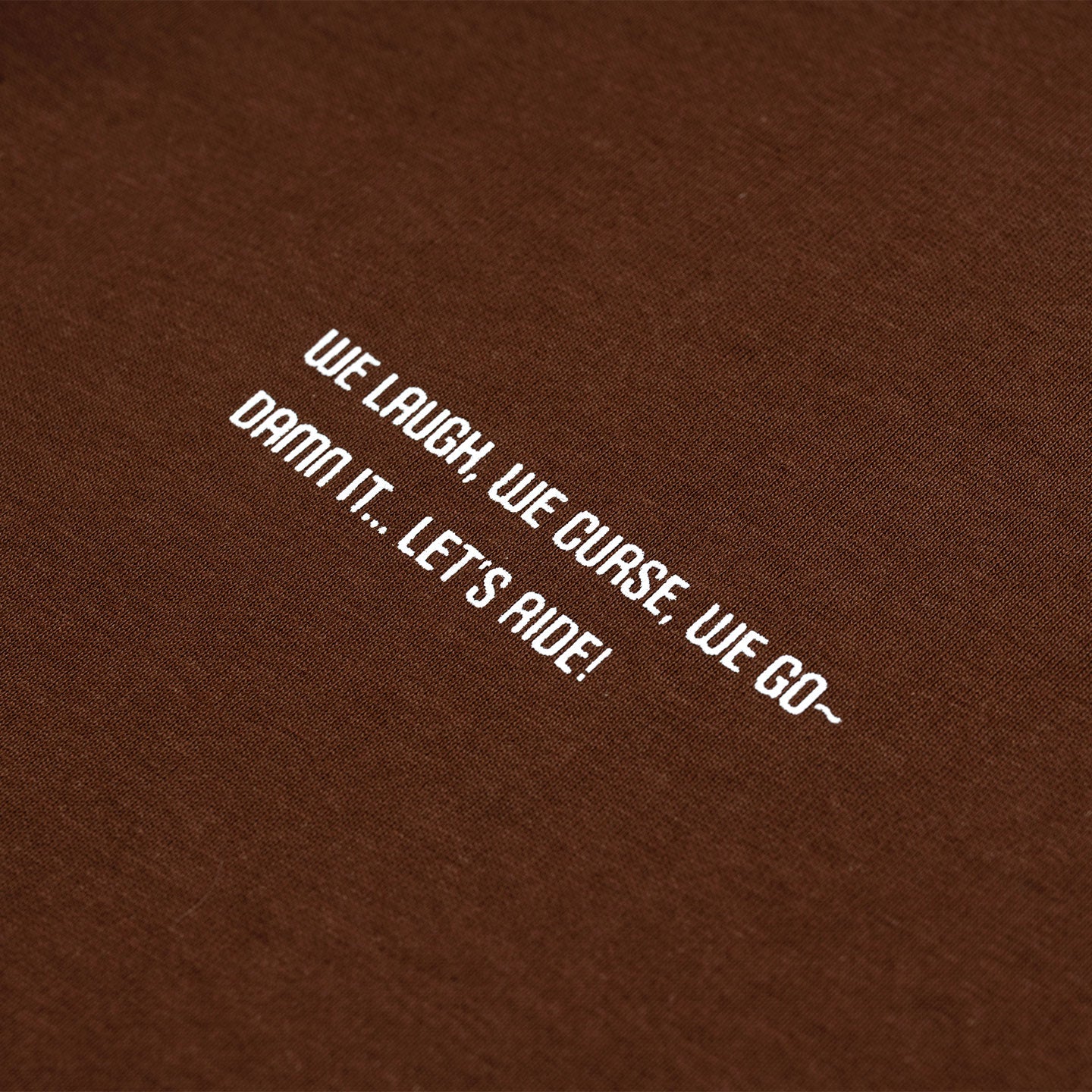 Tough Life Tee- Walnut Brown